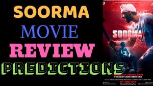 Read more about the article SOORMA MOVIE REVIEW