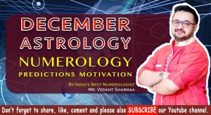 Read more about the article December Astrology Numerology Predictions (2018) In Hindi Motivational Happy New Year MerryChristmas